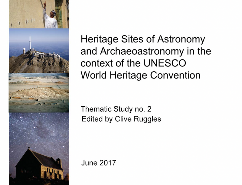 Heritage Sites of Astronomy and Archaeoastronomy in the context of the UNESCO World Heritage Convention - Instituto Regional del Patrimonio Mundial en Zacatecas