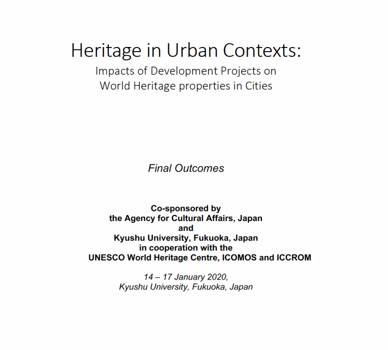 Heritage in Urban Contexts: Impacts of Development Projects on World Heritage properties in Cities - Instituto Regional del Patrimonio Mundial en Zacatecas