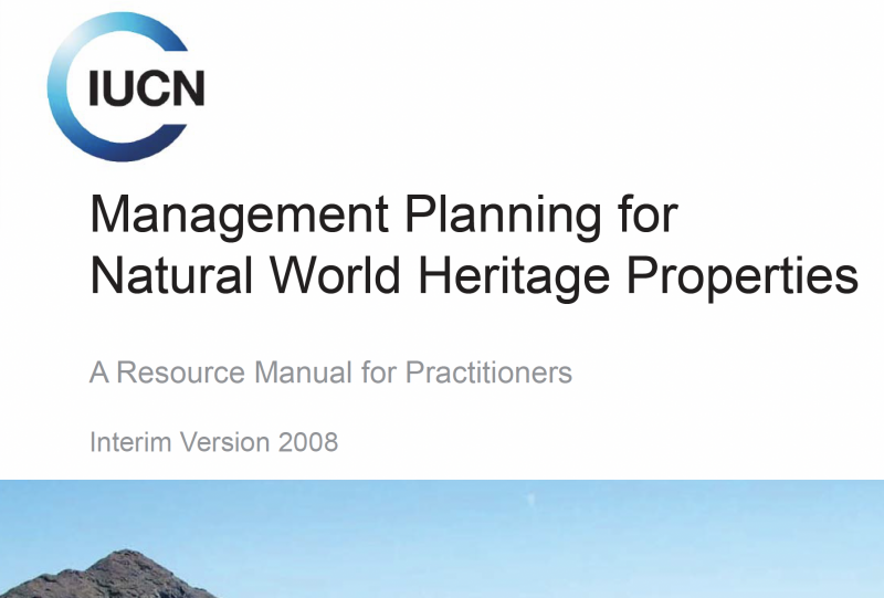 Management Planning for Natural World Heritage Properties A Resource Manual for Practitioners - Instituto Regional del Patrimonio Mundial en Zacatecas