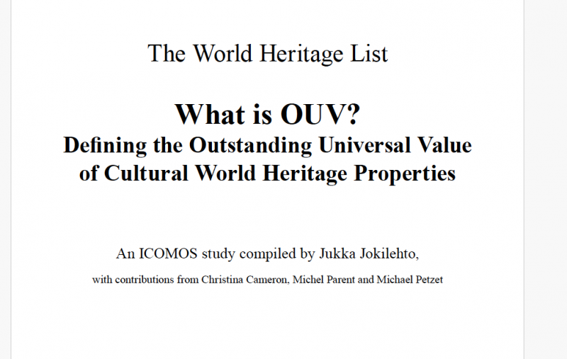 The World Heritage List  What is OUV?  Defining the Outstanding Universal Value  of Cultural World Heritage Properties - Instituto Regional del Patrimonio Mundial en Zacatecas