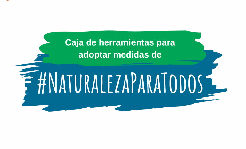 Caja de herramientas para adoptar medidas  #naturalezaparatodos - Instituto Regional del Patrimonio Mundial en Zacatecas