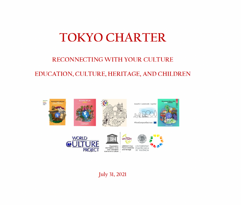 TOKYO CHARTER. Reconnecting with your Culture Education, Culture, Heritage and Children - Instituto Regional del Patrimonio Mundial en Zacatecas