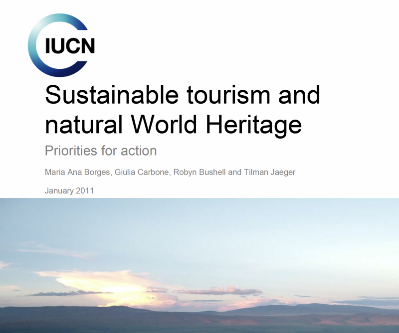 Sustainable tourism and natural World Heritage. Priorities for action - Instituto Regional del Patrimonio Mundial en Zacatecas