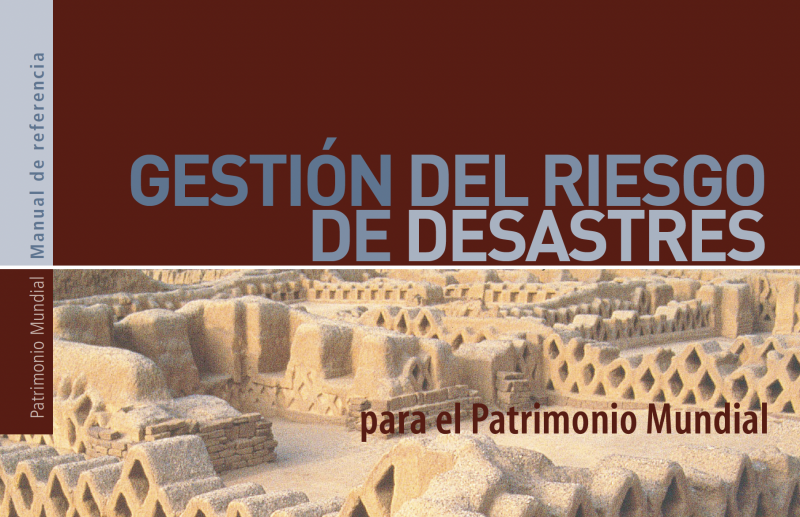 Gestión del Riesgo de Desastres para el Patrimonio Mundial - Instituto Regional del Patrimonio Mundial en Zacatecas