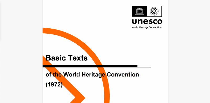 Basic Texts of the 1972 World Heritage Convention - Instituto Regional del Patrimonio Mundial en Zacatecas