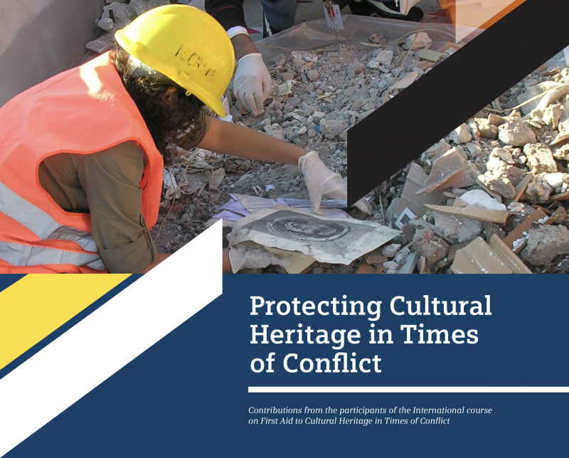 Protecting Cultural Heritage in Times of Conflict - Instituto Regional del Patrimonio Mundial en Zacatecas